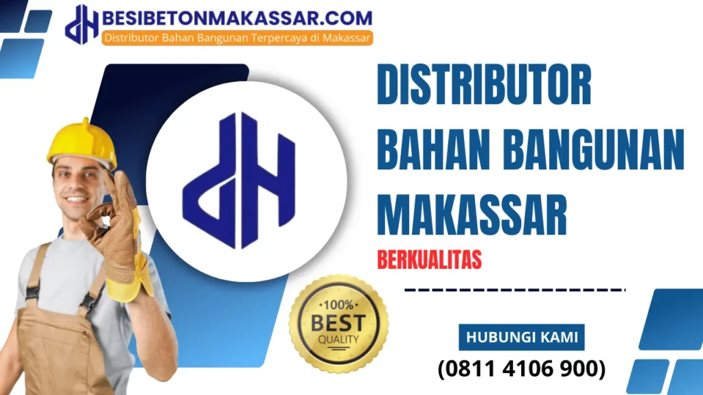 distributor bahan bangunan makassar